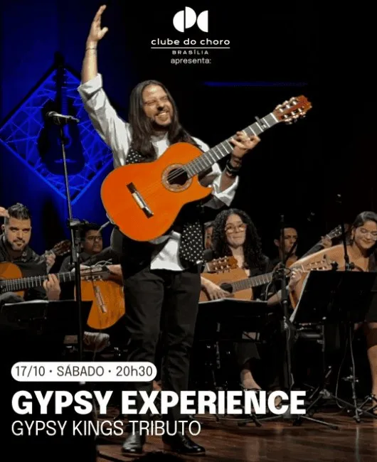 Arte de divulgação de GYPSY EXPERIENCE – GYPSY KINGS TRIBUTO, no Clube do Choro de Brasília