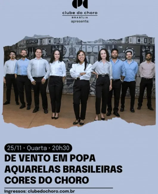 Arte de divulgação de De Vento em Popa – Aquarelas Brasileiras, no Clube do Choro de Brasília