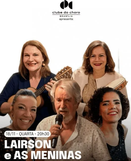 Arte de divulgação de Lairson e As Meninas, no Clube do Choro de Brasília